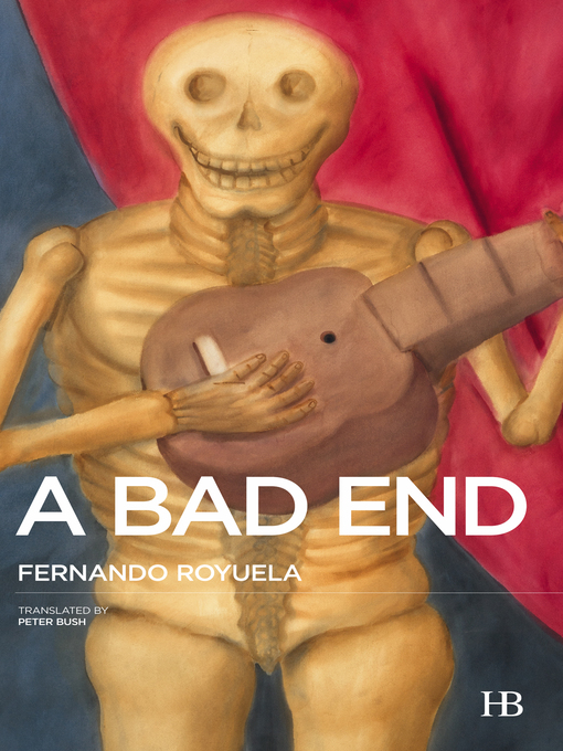 Title details for A Bad End by Fernando Royuela - Available